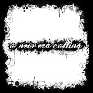 A New Era Calling