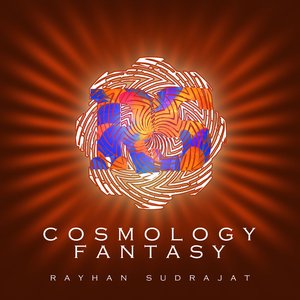 Cosmology Fantasy