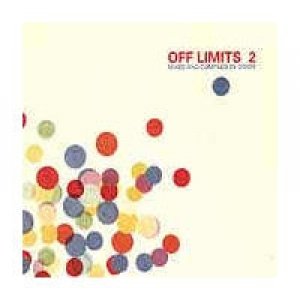 Off Limits 2 - Mixed And Compiled By Dixon