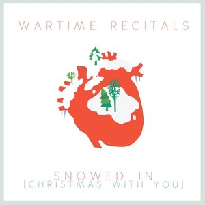 Snowed In (Christmas With You)