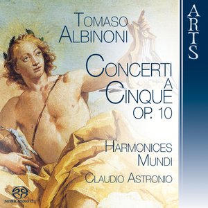 Immagine per 'Albinoni: Concerti A Cinque, Op. 10'