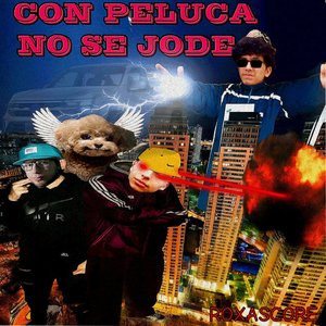 Con Peluca No Se Jode [Explicit]