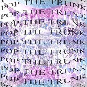 POP the TRUNK (feat. Realgon) - Single