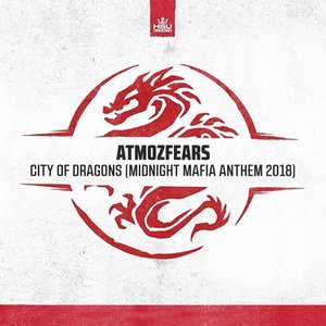 City of Dragons (Midnight Mafia Anthem 2018) - Single