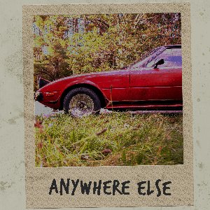 Anywhere Else