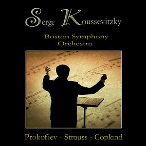 Serge Koussevitzky & Boston Symphony Orchestra