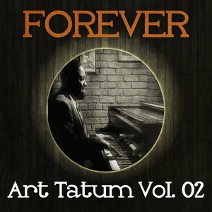 Forever Art Tatum Vol. 02