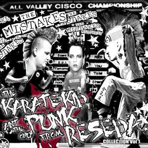 The Karate Kid Ain't the Only Punk from Reseda - Collection Vol. 1