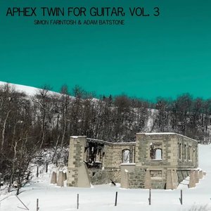 Aphex Twin for Guitar, Vol. 3