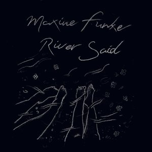 Two Songs From River Said