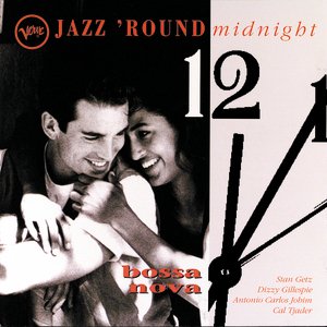 Jazz 'Round Midnight: Bossa Nova