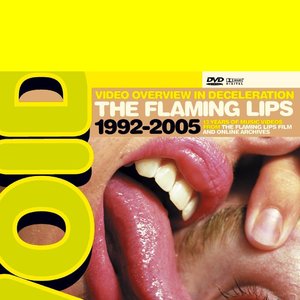 VOID - Video Overview In Deceleration - The Flaming Lips 1992 - 2005