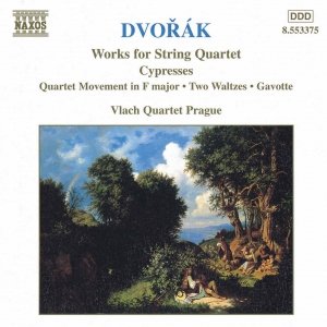 Image for 'DVORAK: Cypresses / String Quartet Movement in F Major'