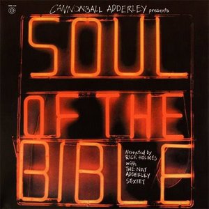 Cannonball Adderley Presents Soul Of The Bible