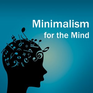 Image for 'Minimalism for the Mind'