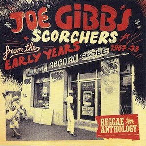 Joe Gibbs Scorchers From the Early Years 1967-73
