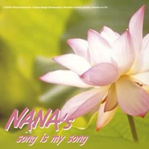 NANA's song is my song