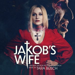 Jakob's Wife (Original Motion Picture Soundtrack)