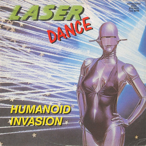 Laserdance - Humanoid Invasion - Zortam Music