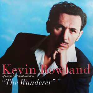 Kevin Rowland - The Wanderer - Zortam Music