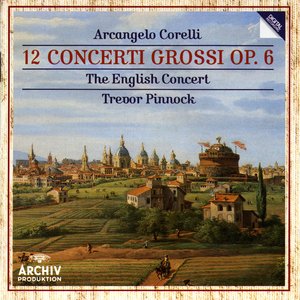 “Corelli: 12 Concerti Grossi Op.6”的封面
