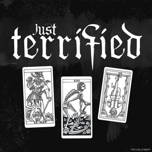 Just Terrified (Why Do Anything?) - Single