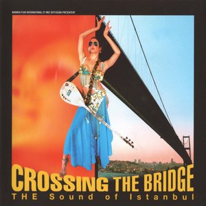 Crossing the Bridge (Bande Originale du Film)