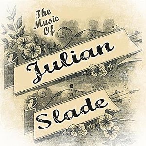 The Music Of Julian Slade