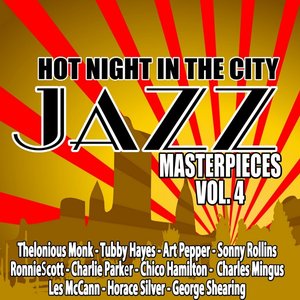Hot Night in the City: Jazz Masterpieces, Vol. 4