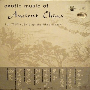 Exotic Music Of Ancient China