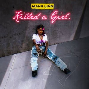 Killed A Girl