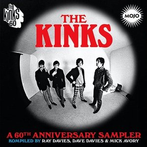 The Kinks: A 60th Anniversary Sampler