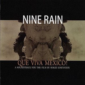 Que Viva Mexico! A Soundtrack for the Film by Sergei Eisenstein