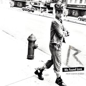 We Found Love (German 2 trk) [feat. Calvin Harris] - Single