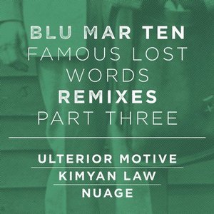 Famous Lost Words Remixes, Pt. 3