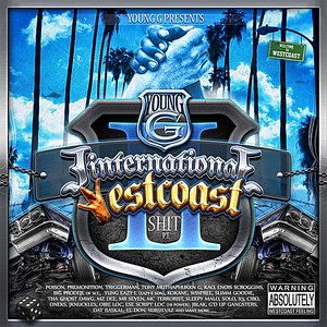 Young G Presents: International Westcoast Shit Part Ii