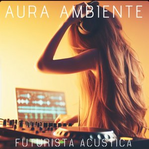 Aura Ambiente