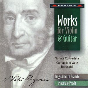 Paganini: Sonata Concertata / Cantabile E Valtz / 60 Variations On Barucaba