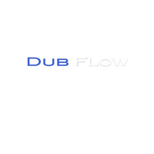 Dub Flow