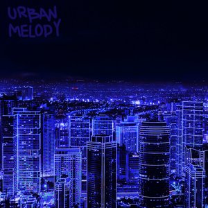 Urban Melody - Single