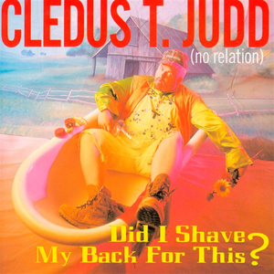 Cledus T. Judd - Cledus Dont Stop Eatin For Nut Lyrics - Zortam Music