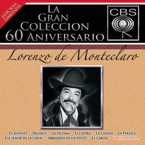 La Gran Coleccion Del 60 Aniversario CBS - Lorenzo de Monteclaro