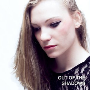 Out of the Shadows