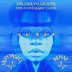 The Odessy of Love #III: Covenant Cove