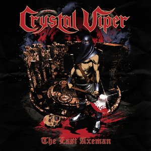 Crystal Viper - The Last Axeman - Zortam Music