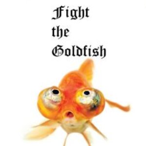 Fight the Goldfish