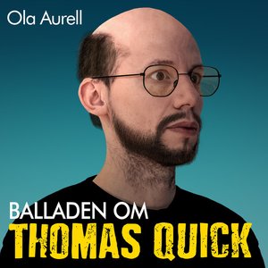 Balladen Om Thomas Quick