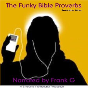 The Funky Bible Proverbs - Smoothe Mixx USA Version
