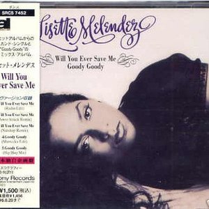 Will You Ever Save Me / Goody Goody