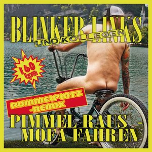 Pimmel raus Mofa fahren (Rummelplatz-Remix)